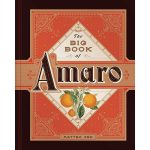 Book "The Big Book of Amaro", Matteo Zed