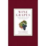 Book "Wine Grapes: A Complete Guide To 1,368 Vine Varieties, Including Their Origins And Flavours" Jancis Robinson, Julia Harding, Jose Vouillamoz
