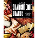Book "Easy Charcuterie Boards: Arrangements, Recipes, And Pairings For Any Occasion" Marco Niccoli & Aubrey Niccoli