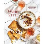 Book "Wine Style: Discover The Wines You Will Love Through 50 Simple Recipes" Kate Leahy